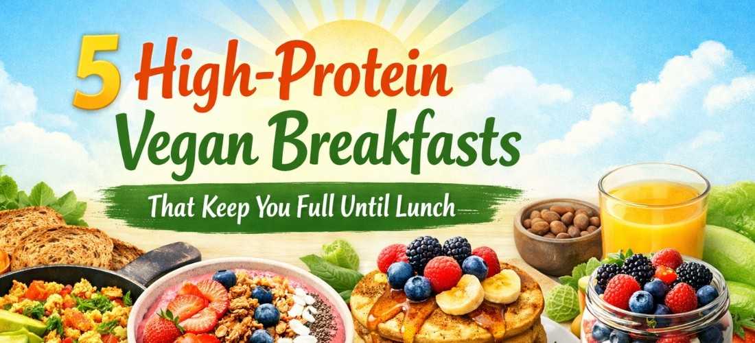 high-protein vegan breakfasts