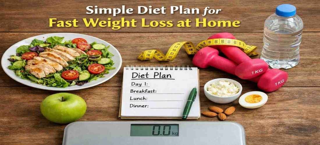 Simple diet plan for fast weight loss